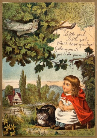 Little girl, / Little girl, / Where have you been? / Gathering roses to give to the queen.