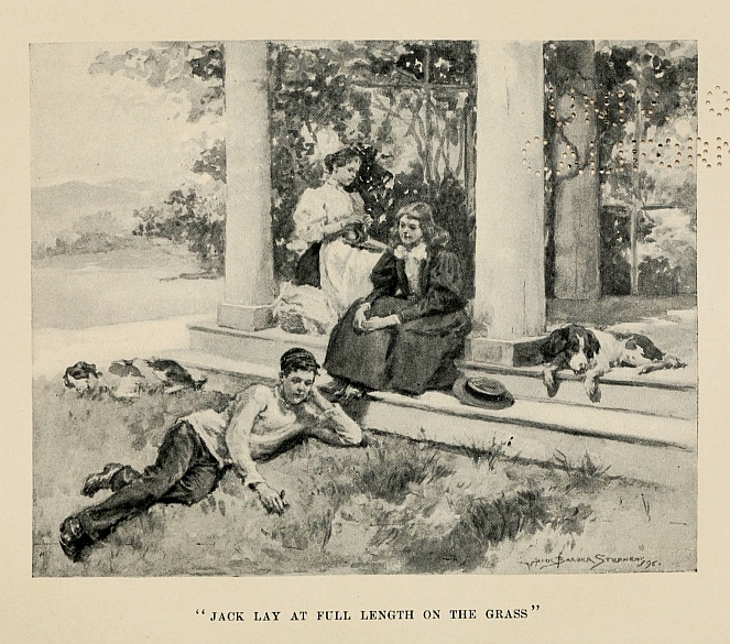 "JACK LAY AT FULL LENGTH ON THE GRASS"