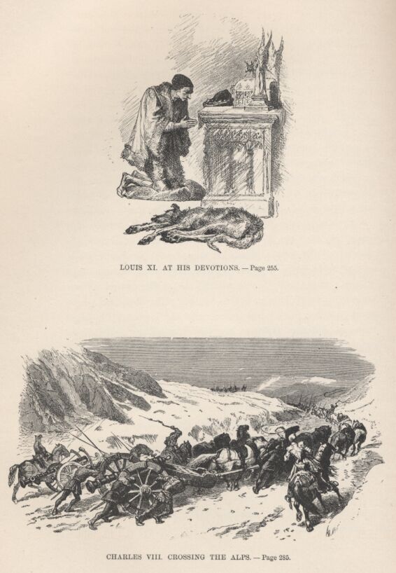 Louis Xi. At his Devotions&mdash;&mdash;255 