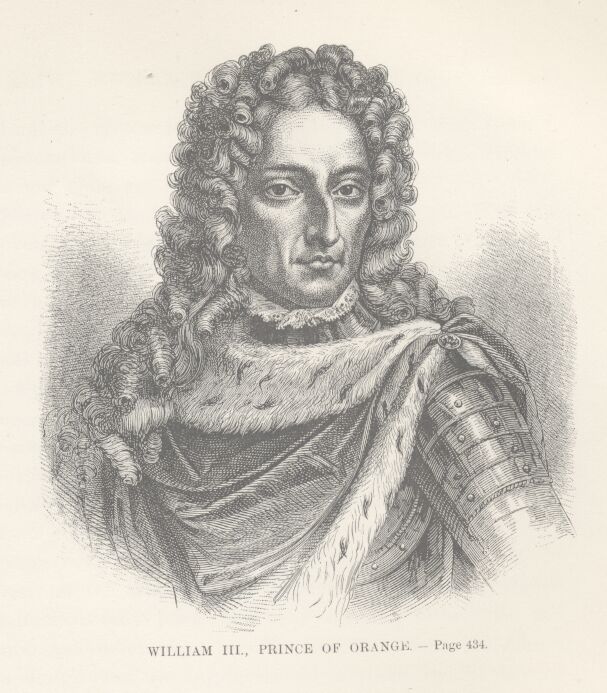 William III., Prince of Orange&mdash;&mdash;434 