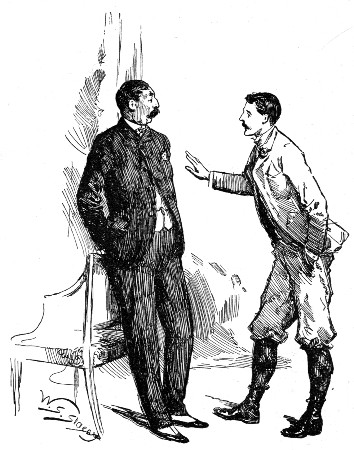 SIR W.: "IT STRIKES ME YOU ARE UNREASONABLE."

JEM: "OH, NO! I'M NOT!"