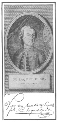 Portrait and autograph of Pierre Jacquet-Droz. Born 1721,
died 1790. From the brochure issued by the Society of History and
Archæology, Canton of Neuchâtel, Switzerland.