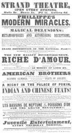 Poster used by Phillippe during his engagement at the
Strand Theatre, London, 1845-46. From the Harry Houdini Collection.