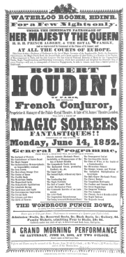 A Robert-Houdin poster on which his complete repertoire
appears, under date of June 14th, 1852. From the Harry Houdini
Collection.