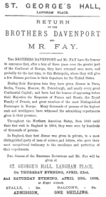 Announcement used by the Davenport Brothers on their
return to London, England, after their tour of the Continent in April,
1868. From the Harry Houdini Collection.