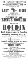 Poster for the Emile-Houdin benefit at St. James’s
Theatre in 1848. From the Harry Houdini Collection.