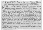 Clipping from the London Post during 1728, showing the
oldest evidence procurable of the original “Two a Night” performance.
From the Harry Houdini Collection:

At FAWKES’s Booth in the Upper Moorfields, will be presented the
following Entertainments,

First his Famous Posture-Master, that for his wonderful dexterity of
Body exceeds all Europe. 2. The Musical Temple of Arts, with two moving
Pictures, the one a Concert of Musick, the other the Siege and Bay of
Gibraltar, being the finest Piece of Clock-work in the World. 3d.
Another Machine with three moving Pictures, the first represents the
Hill of Parnassus, with Apollo and the Nine Muses playing on various
Instruments of Musick, with next a beautiful View of a River, with Swans
and other Fowls and Fish, sporting as tho’ Alive. The last gives a
Prospect of the New Palace Yard, with the whole Procession of the late
Coronation of their preseat Majesties marching from the Hall to the
Abbey,

Note, Half the Performance can’t be express’d in this advertisement.

Note, We show twice every Evening, the First beginning at Five, the
other at Seven.