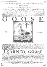 Rare poster announcing the performance of the learned
goose, one of the first of the second-sight animal artists. Traced from
the original poster in the British Museum by the author.