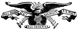 PALMAM QUI MERUIT FERAT
  SUI GENERIS